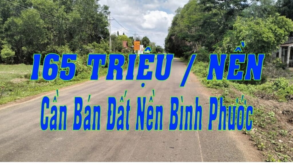 Đất Nền Bình Phước Cần Bán - Giá Chỉ 165 Triệu/Nền | SHR