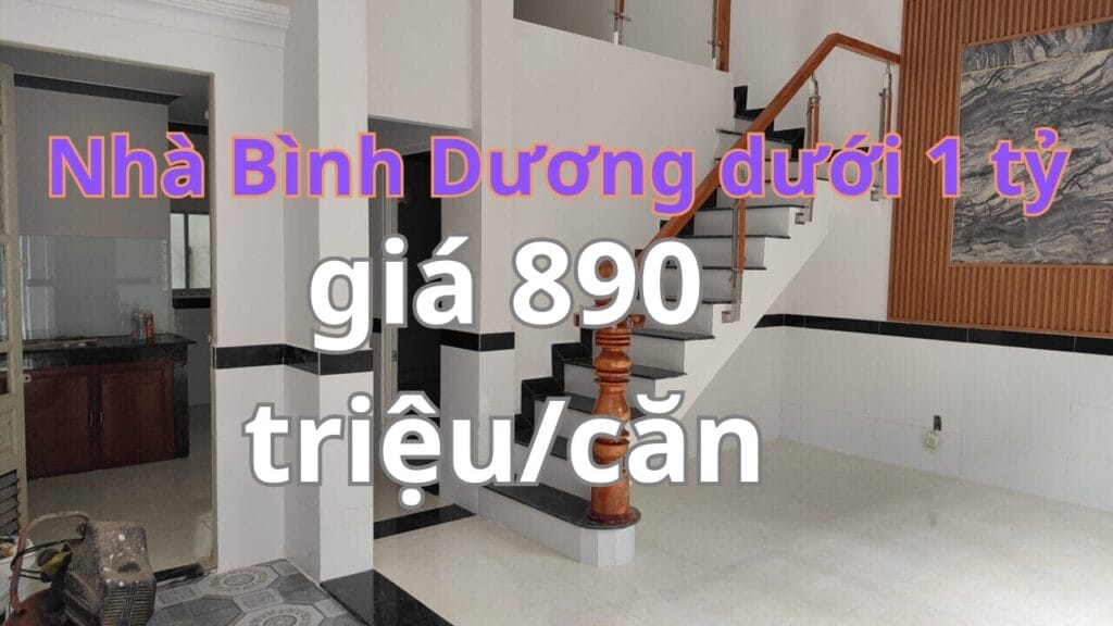 Bán Nhà Bình Dương Dưới 1 Tỷ Bán Nhà Bình Dương Dưới 1 Tỷ